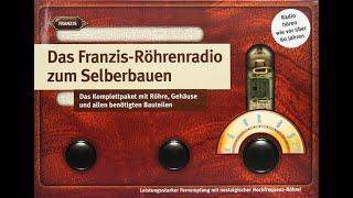 Franzis Röhrenradio für Kurzwelle - Zusammenbau und erster Test