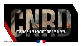 [Web-série "60 ans CNRD" Épisode 5] Les productions des élèves