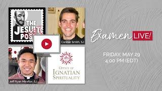 Examen Live! with The Jesuit Post