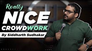 Delhi Takeover In Mumbai | Crowdwork | Stand Up Comedy | Siddharth Sudhakar (10th Video)