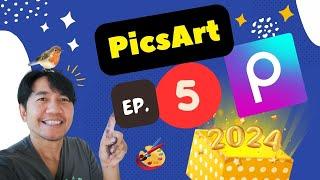 สอนแต่งรูป แอป PicsArt อัพเดต 2024 EP.5  รู้จักเครื่องมือต่างๆ ใช้ทำอะไร