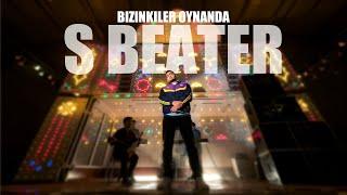 S Beater - Bizinkiler Oynanda (Official Video)