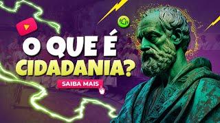 O QUE É CIDADANIA?