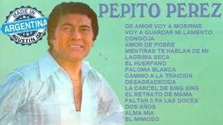 P E P I T O - P E R E Z - GRANDES EXITOS