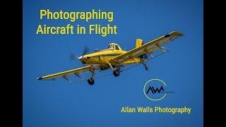 How to Photograph Aircraft