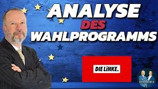 Dr. Markus Krall: Unsere Analyse des Linken Wahlprogramms zur EU Wahl!