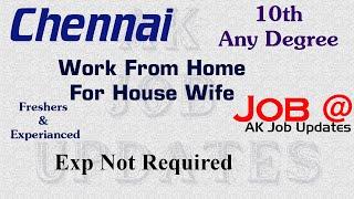 Jobs in Chennai 2021 l Work From Home l Job for House Wife l 10th, Any Degree l Exp Not Required.