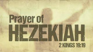 Prayer of Hezekiah: 2 Kings 19:19