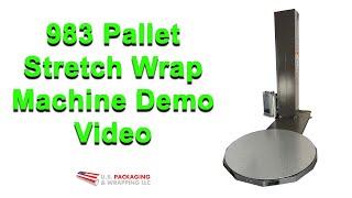 983 Pallet Stretch Wrap Machine Demo