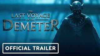 The Last Voyage of the Demeter - Official Trailer (2023) Corey Hawkins, Liam Cunningham