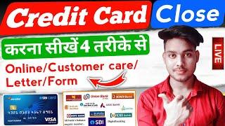 How to close credit card online | How to cancel a credit card online | Credit card cancel kaise kare