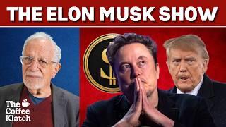 The Musk Show | The Coffee Klatch with Robert Reich