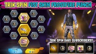 TRIK SPIN FIST SKIN FROSTFIRE PUNCH TERBARU || TRIK SPIN DARI SUBSCRIBERS AUTO HOKI?!