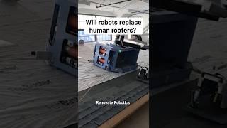 Will robots replace human roofers? #roof #roofer #roofing #roofershelper #robots