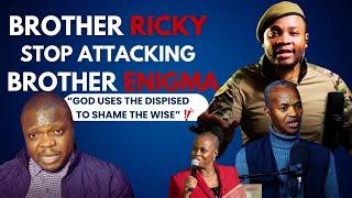 Ricky from Reality Check, Stop  Attacking Brother Enigma? || Ep17|| Brother Enigma