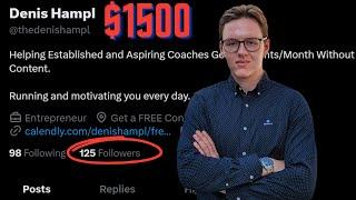 How I Made $1500 on Twitter in ONE WEEK (Full Guide)