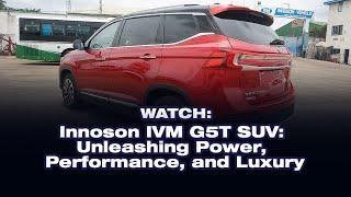 WATCH: Innoson IVM G5T SUV: Unleashing Power, Performance, and Luxury