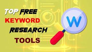 10 Best Free Keyword Research Tools To Find Winning Keywords in 2024