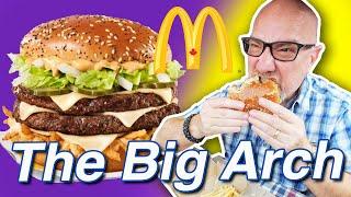 McDonald's  NEW BIG ARCH Burger  ONLY IN CANADA?