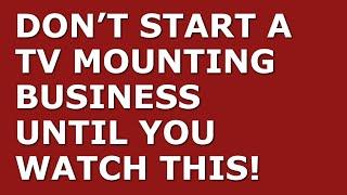 How to Start a TV Mounting Business | Free TV Mounting Business Plan Template Included