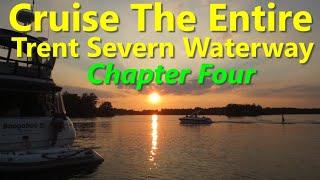 Cruise Entire Trent Severn Waterway - Chapter Four