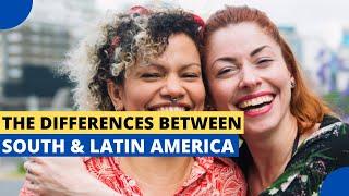 What is the Difference Between South America and Latin America?