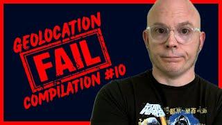 Geolocation Failure Compilation 10