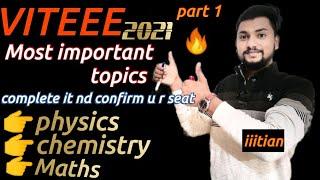 Viteee 2021 important topics / viteee   chapterwise most important topic/  Best strategy for viteee
