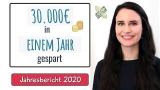 30.000€ in einem Jahr gespart // Jahresbericht 2020 // Finanzielle Freiheit & Frugalismus