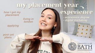 my placement year experience  uni of bath / how I got the job, my application, living in london