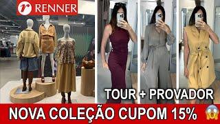 RENNER NOVA COLEÇÃO na MAIOR LOJA de SP CUPOM 15% | Tour + Provador