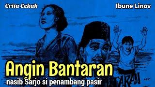 ANGIN BANTARAN - CERPEN BAHASA JAWA || Crita Cekak dening Ibune Linov