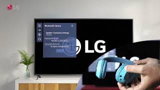 [LG WebOS TVs] How To Connect Bluetooth Headphones - WebOS 6.0