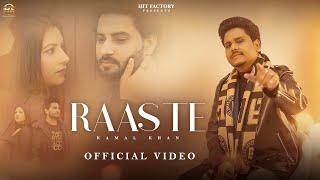 RAASTE (Official Video ) Kamal Khan | Dilshad | Aden | New Punjabi Songs 2024