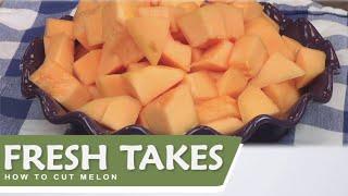 How to Cut a Melon: Fast and Easy Cutting Tricks: Fresh Takes