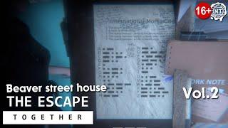 The Escape Together (2024) vol.2 ► Beaver street house (easy)