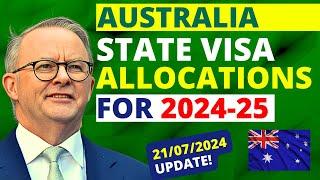 Australia State Visa Allocations for 2024-2025 | Australia Visa Update