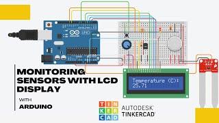 Arduino Sensor Monitoring with LCD Display | Toggle Sensors with Push Button || Tinkercad Simulation