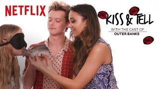 The Cast of Outer Banks Smooch Some Fishes | Kiss & Tell | Netflix