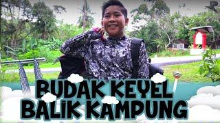 Budak KL Balik Kampung.