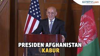 Presiden Afghanistan Kabur Setelah Taliban Rebut Ibu Kota Negara