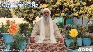 ** LIVE ** Chaupai Sahib Jaap x13 | 17.01.1987 | Sant Teja Singh Ji (Rara Sahib Wale)