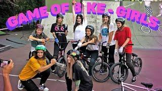 GAME OF BIKE - GIRLS | девушки на бмх