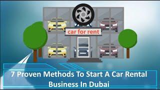 7 Proven Methods To Start A Car Rental Business In Dubai