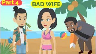 Bad Wife Part 4 | English story | Learn English | Animated stories | Basic English conversation