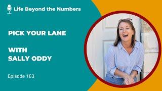 #163 Pick Your Lane - Sally Oddy