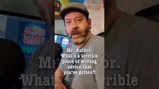 Terrible writing advise #indieauthor #author #authortok #authortube #booktube #booktok