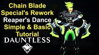 'Reaper's Dance', Chain Blade Special - Simple Tutorial - DAUNTLESS Gameplay (PC)