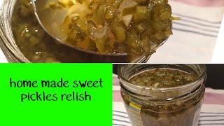 Easy way how to make  homemade  sweet pickles relish