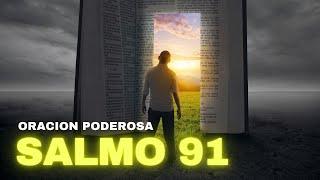 Salmo 91 + Oración poderosa